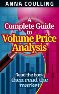 A complete guide to volume price analysis - Anna Coulling